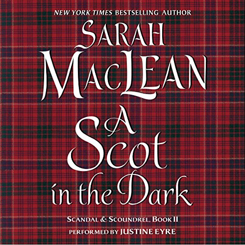 Sarah Maclean – A Scot in the Dark Audiobook