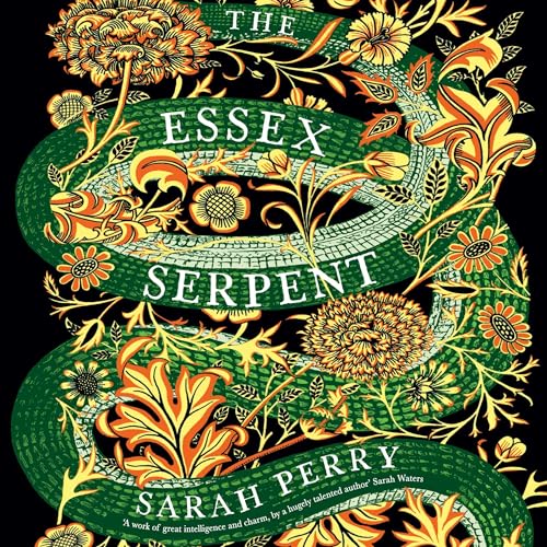 Sarah Perry – The Essex Serpent Audiobook