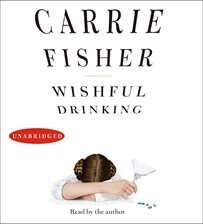 Carrie Fisher - Wishful Drinking Audiobook  