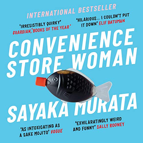 Sayaka Murata – Convenience Store Woman Audiobook