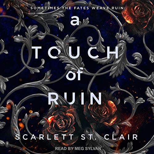 Scarlett St. Clair – A Touch of Ruin Audiobook