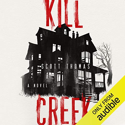 Scott Thomas – Kill Creek Audiobook