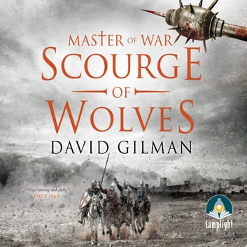 David Gilman - Scourge of Wolves Audiobook  