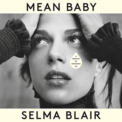 Selma Blair – Mean Baby Audiobook