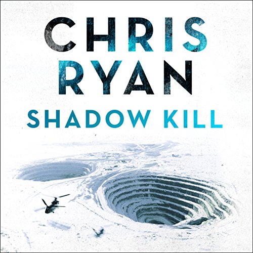 Shadow Kill Audiobook – Chris Ryan