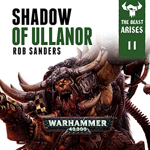 Warhammer 40K - Shadow of Ullanor Audiobook  