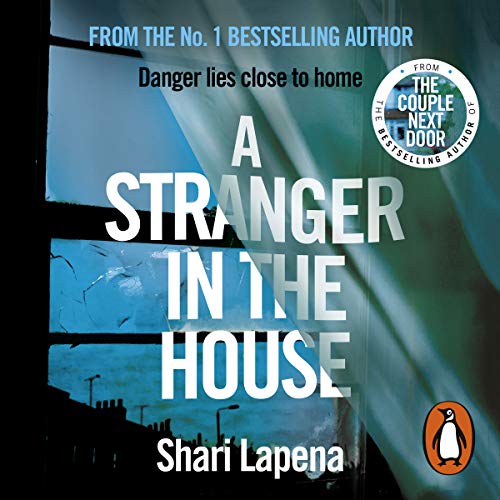 Shari Lapena – A Stranger in the House Audiobook