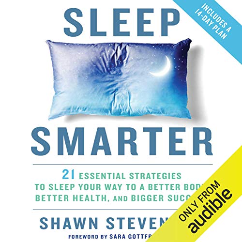 Shawn Stevenson – Sleep Smarter Audiobook