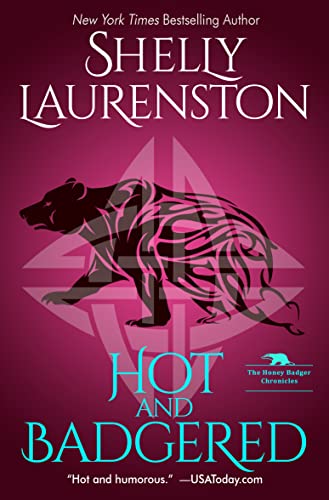 Shelly Laurenston – Hot And Badgered Audiobook