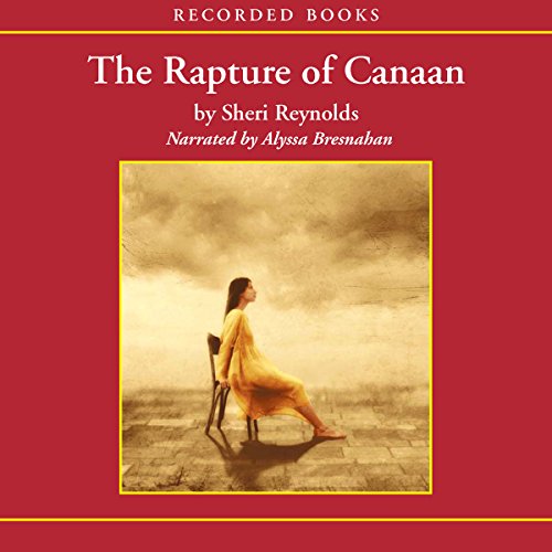 Sheri Reynolds – The Rapture of Canaan Audiobook