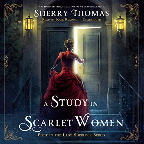 Sherry Thomas – A Study In Scarlet Women Audiobook