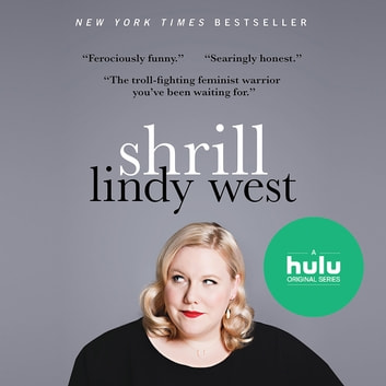 Lindy West - Shrill Audiobook  