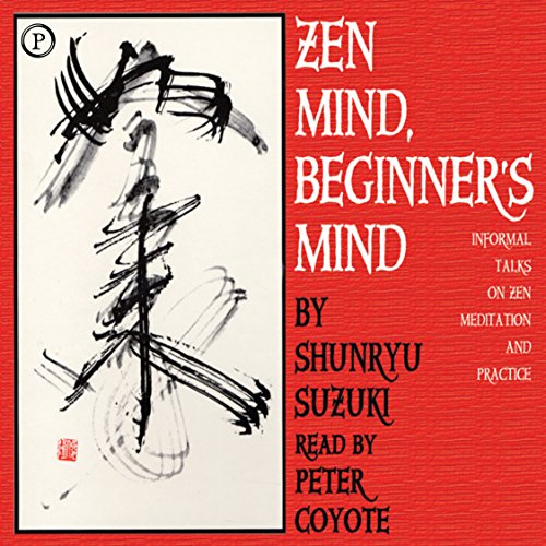 Shunryu Suzuki – Zen Mind, Beginner’S Mind Audiobook