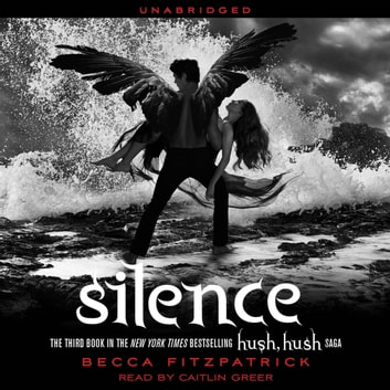 Becca Fitzpatrick - Silence Audiobook: Unveil the Mystery