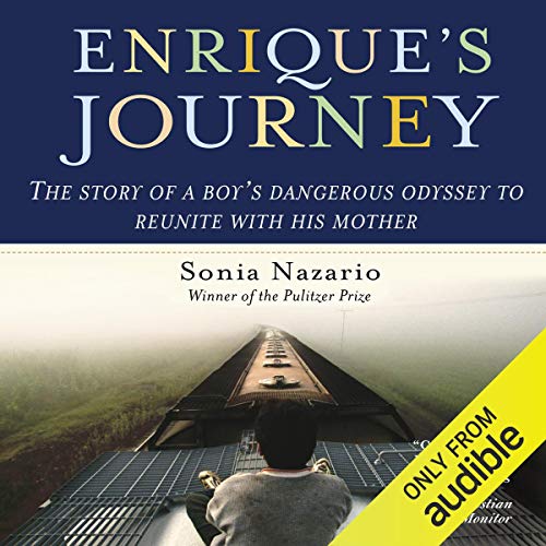 Sonia Nazario – Enrique’S Journey Audiobook