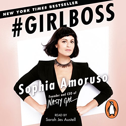 Sophia Amoruso – #Girlboss Audiobook