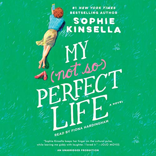 Sophie Kinsella – My Not So Perfect Life Audiobook