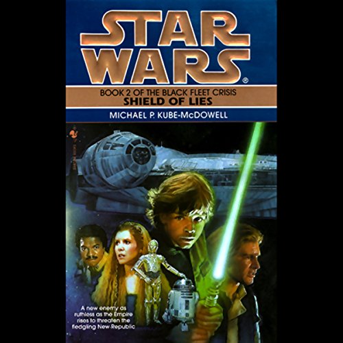 Star Wars – Shield of Lies Audiobook: Epic Galactic Saga