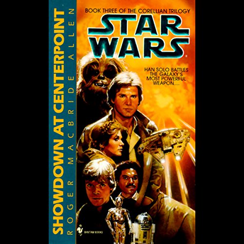 Star Wars – Showdown at Centerpoint Audiobook