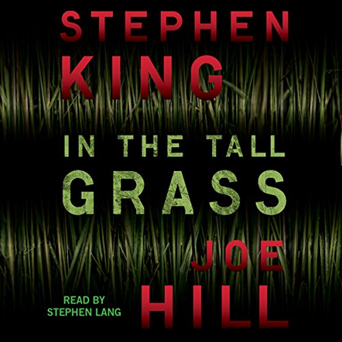 Stephen King – In the Tall Grass Audiobook