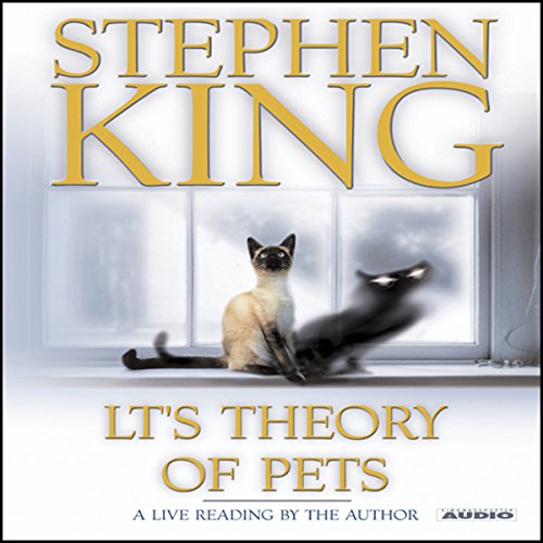 Stephen King – Lt’S Theory of Pets Audiobook