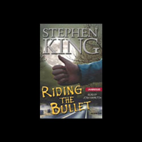 Stephen King – Riding the Bullet Audiobook