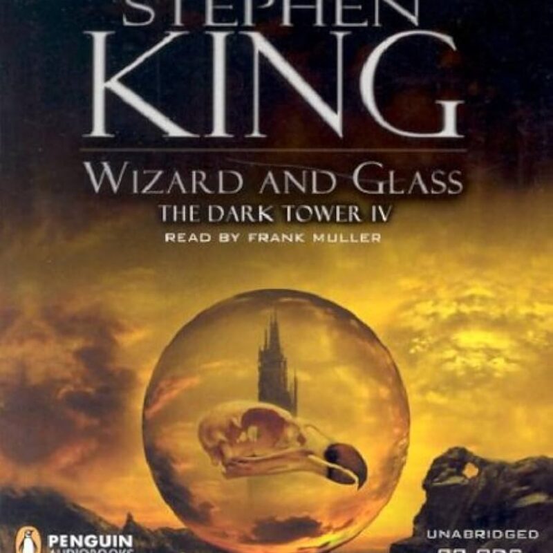 Stephen King - Wizard And Glass Dt4 Audiobook