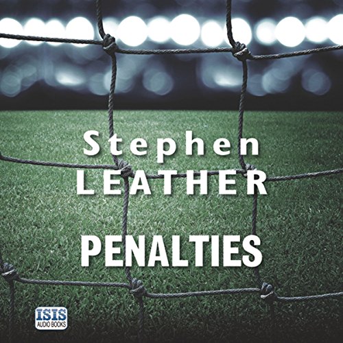 Stephen Leather – Penalties Audiobook