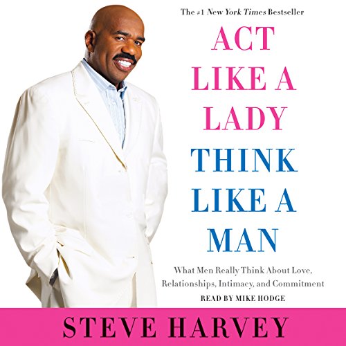 Steve Harvey – Act Like a Lady, Think Like a Man Audiobook