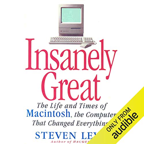 Steven Levy – Insanely Great Audiobook