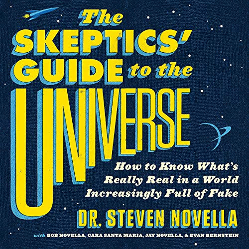 Steven Novella – The Skeptics’ Guide to the Universe Audiobook