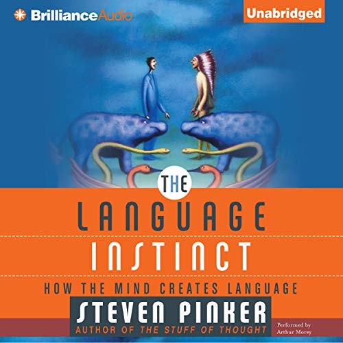 Steven Pinker – Language Instinct, The Audiobook