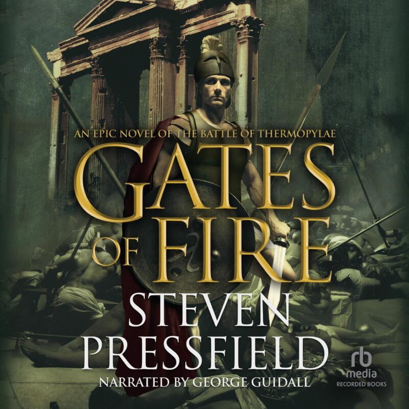 Steven Pressfield - Gates of Fire Audiobook