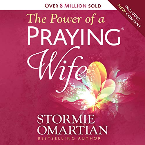 Stormie Omartian – The Power of a Praying Wife Audiobook