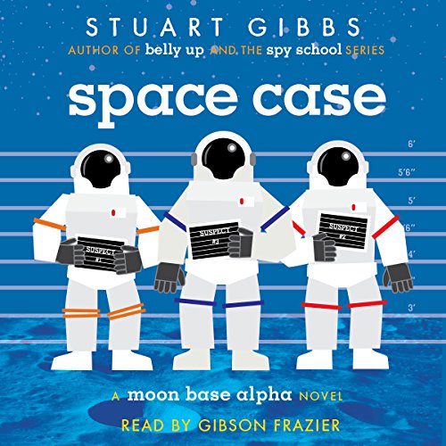 Stuart Gibbs – Space Case Audiobook