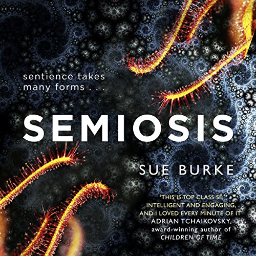 Sue Burke – Semiosis Audiobook