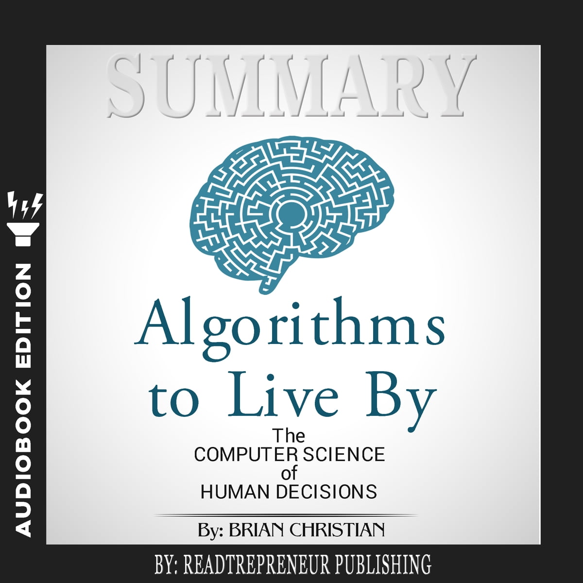 Brian Christian - Algorithms to Live By Audiobook  