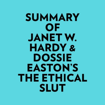 Janet W. Hardy - The Ethical Slut Audiobook  