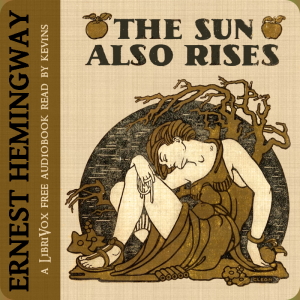 Ernest Hemingway - The Sun Also Rises Audiobook  