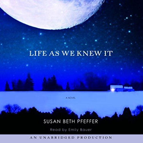 Susan Beth Pfeffer – Life As We Knew It Audiobook