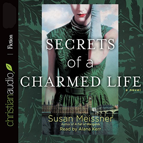 Susan Meissner – Secrets of a Charmed Life Audiobook