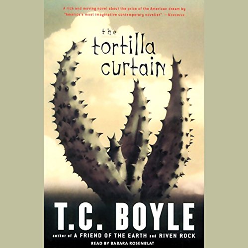 T. Coraghessan Boyle – The Tortilla Curtain Audiobook