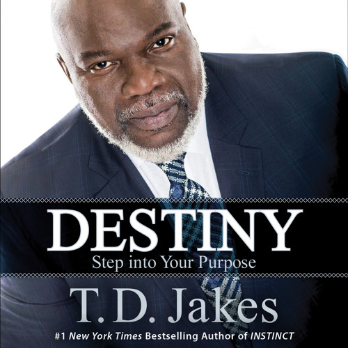 T. D. Jakes – Destiny Audiobook