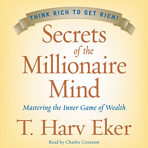 T. Harv Eker – Secrets of the Millionaire Mind Audiobook