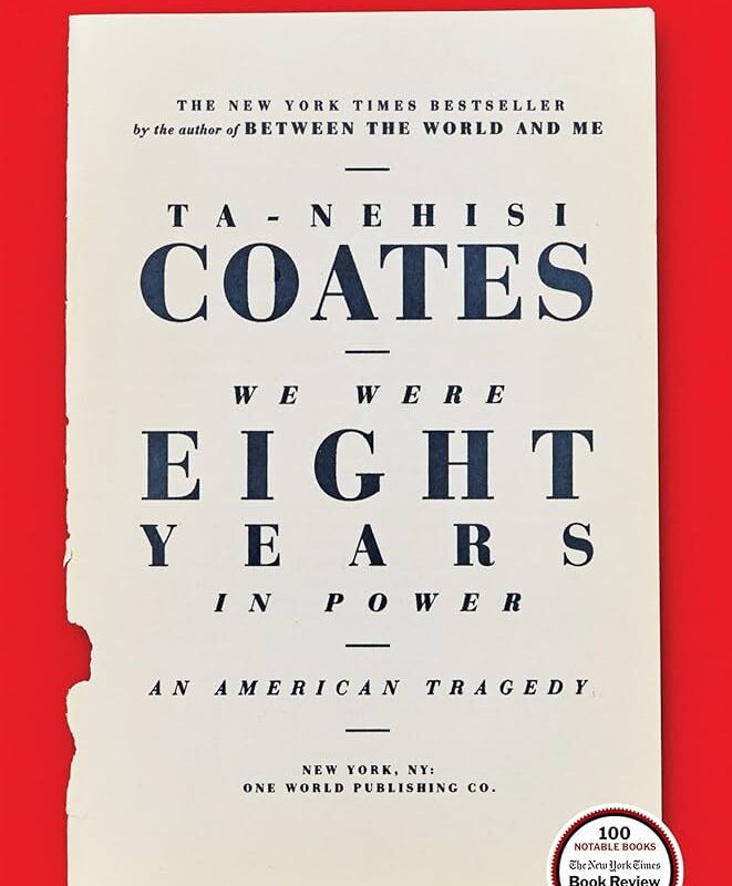 Ta-Nehisi Coates - We Were Eight Years in Power Audiobook