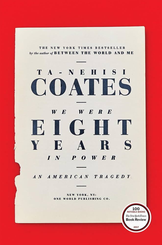 Ta-Nehisi Coates – We Were Eight Years in Power Audiobook