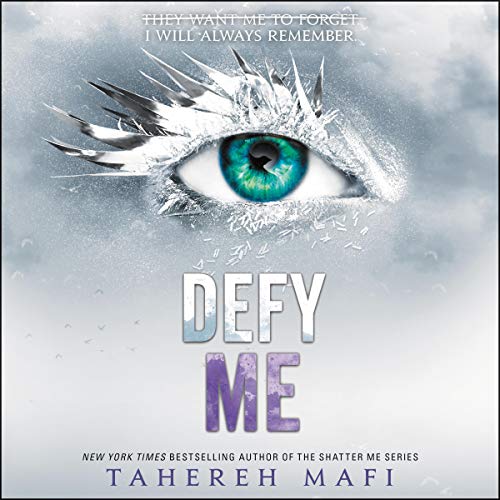 Tahereh Mafi – Defy Me Audiobook