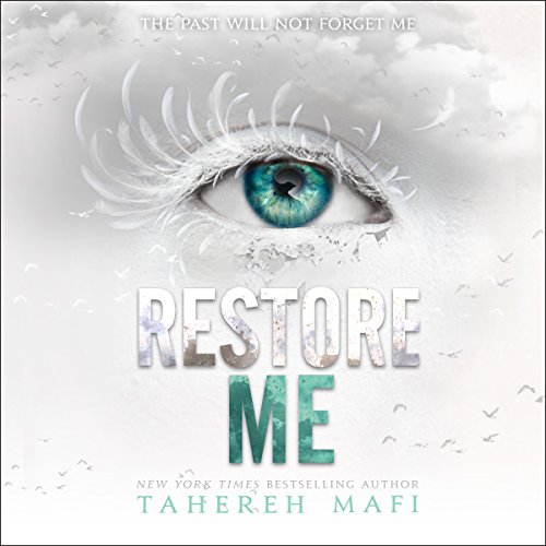 Tahereh Mafi – Restore Me Audiobook