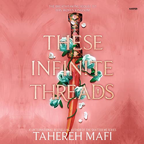 Tahereh Mafi – These Infinite Threads Audiobook