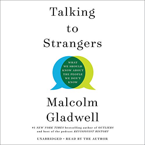 Malcolm Gladwell - Talking to Strangers Audiobook  